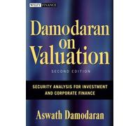 Damodaran on Valuation: Security Analysis for Investment and Corporate Finance