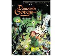 Damoiselle Gorge - Tome 01: La Forêt qui dansait