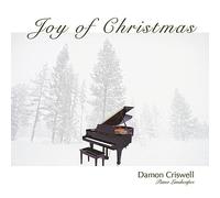 Damon Criswell - Joy of Christmas: Piano Landscapes