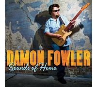 Damon Fowler – Sounds Of Home – CD – Membran