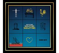 Damon Smith - Skeletons [Import]