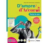 D'amore e d'accordi. Tutto in uno. Per la Scuola media. Con e-book. Con espansione online
