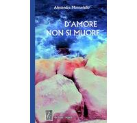 D'Amore non si muore