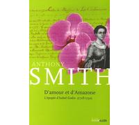 D'amour Et D'amazone - L'épopée D'isabel Godin