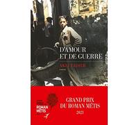 D'Amour et de guerre - Grand Prix du Roman Métis 2021