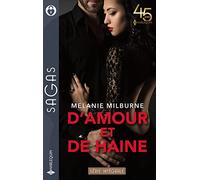 D'amour et de haine: Les roses de la passion - Envoutante proximité