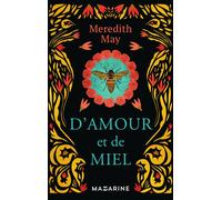D'amour et de miel - May Meredith - Mazarine - broché - Roman