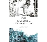 D'amour et de révolution. Un couple, deux continents, trois décennies - Lucie Page - Druide - broché - Biographie