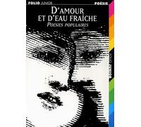 D'amour et d'eau fraîche : Poésies populaires