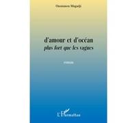 D'amour et d'océan plus fort que les vagues - Ousmanou Magadji - L'harmattan - broché - Roman