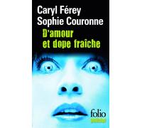 Sophie Couronne – D'amour et dope fraîche – Une enquête de Gabriel Lecouvreur, dit le Poulpe – Poche