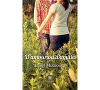 D'amour ou d'amitié - Jamel Mouaouya - Le Lys Bleu - broché - Poésie