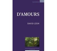 D'Amours - David Léon - Espaces 34 - broché - Théâtre