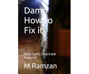 Damp How to Fix it: Damp in the House. How to treat it!