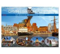 Dampfeisbrecher Stettin - Auf Besuch in der Hansestadt Wismar (Wandkalender 2026 DIN A4 quer), CALVENDO Monatskalender: Mit Dampfkraft voraus - Erlebnis pur auf dem Meer - Sehen und Erleben