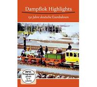 Dampflok Highlights - 150 Jahre Deutsche Eisenbahn