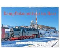 Dampflokomotiven im Harz - Eine Reise in die goldene Ära der Eisenbahn (Wandkalender 2027 DIN A2 quer), CALVENDO Monatskalender: Dampfloks im Harz - pure Nostalgie