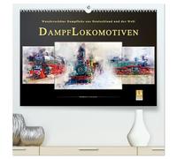 Dampflokomotiven - wunderschöne Dampfloks aus Deutschland und der Welt (hochwertiger Premium Wandkalender 2026 DIN A2 quer), Kunstdruck in Hochglanz: ... Kraftpakete, die viele in ihren Bann ziehen