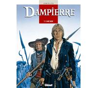 Dampierre - Tome 01 L'Aube noire - Yves Swolfs - Glénat - cartonné - Bande dessinée