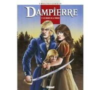 Dampierre - Tome 07 Yves Swolfs (Auteur), Pierre Legein (Dessinateur)