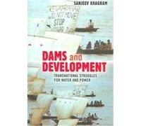 Dams and Development Sanjeev Khagram (Auteur)