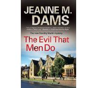 Dams, J: The Evil That Men Do