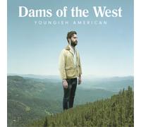 Dams of the West Youngish American (Vinyl) 12" Album