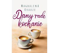 Damy radę, kochanie
