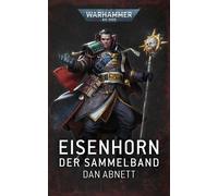 Dan Abnett Stefan Behrenbruch Warhammer 40.000 - Eisenhorn: Sammelband (Poche)