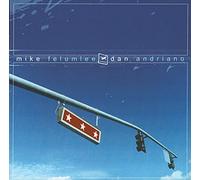 Dan Adriano / Mike Felumlee