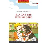 Dan and the Missing Dogs – Niveau A1–A2 – Helbling Readers Red – Livre + CD audio (en ligne)