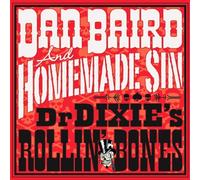 Dan Bair & Homemade Sin - Dr Dixies Rollin' Bones [Import]