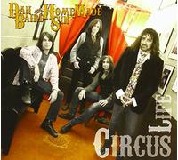 Dan Baird & Homemade Sin - Circus Life [Import]