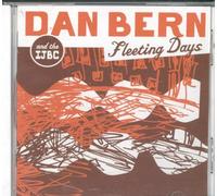 Dan Bern & The IJBC - Fleeting Days