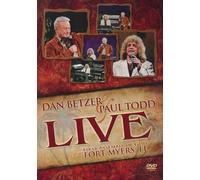 Dan Betzer & Paul Todd Live From First Assembly of