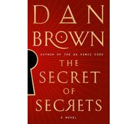 Dan Brown The Secret of Secrets (Relié) Robert Langdon
