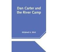 Dan Carter And The River Camp