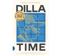 Dan Charnas Dilla Time (Poche)