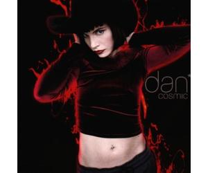 Dan - Cosmic [Import]
