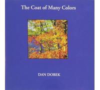 Dan Dobek - The Coat of Many Colors (US Import)