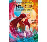 Dan et Célia les jumeaux d'Autremonde - tome 1 l'impossible mission - Sophie Audouin-Mamikonian - Xo - broché - Roman junior dès 9 ans