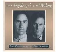 Dan Fogelberg And Tim Weisberg - No Resemblance Whatsoever [Vinyl Lp]