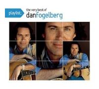 DAN FOGELBERG "PLAYLIST THE VERY BEST OF" CD NEW