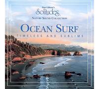 Dan Gibson's Solitudes, Nature Sound Collection: Ocean Surf - Timeless And