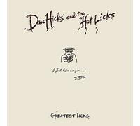 Dan Hicks and the Hot Licks Greatest Licks: I Feel Like Singin' (CD) Album
