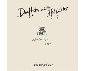 Dan Hicks and the Hot Licks Greatest Licks: I Feel Like Singin' (CD) Album