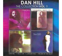 Dan Hill - Collection 1 / Sometimes When We Touch [Compact Discs]
