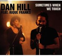 Dan Hill - Sometimes When We Touch [Import]