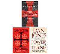 Dan Jones Collection 3 Books Set (The Templars, Crusaders & Powers and Thrones)