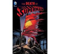 DC Comics – The Death of Superman – Nouvelle édition